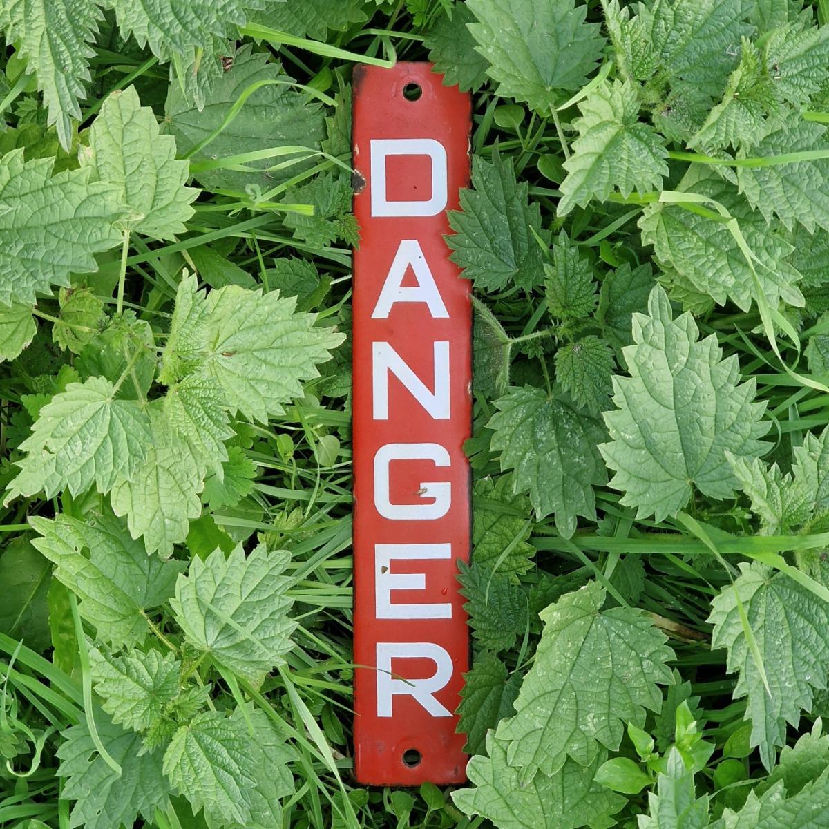 6 enameled DANGER signs
